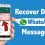How-to-recover-messages-in-WhatsApp-or-restore-messages-min